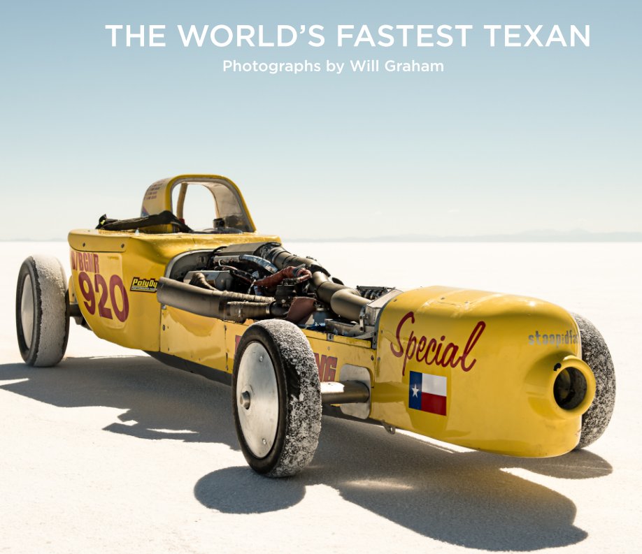 View The World's Fastest Texan by Will Graham