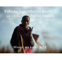 Kuhusu kutembelea boma La Chifu Marios Olepelo Mwezi wa kumi, 2012 book cover