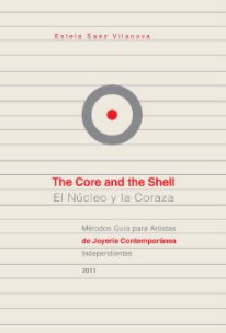 The Core & the Shell / El Núcleo y la Coraza book cover