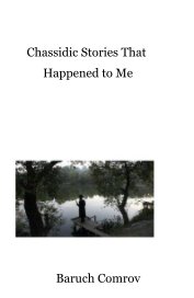 Chassidic Stories That Happened to Me book cover