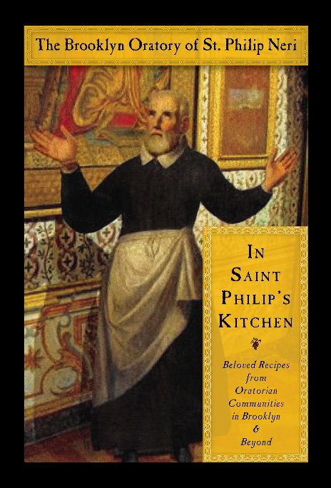 View In Saint Philip's Kitchen by The Brooklyn Oratory of St. Philip Neri