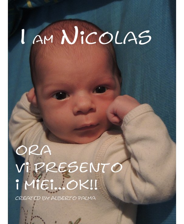 View I am Nicolas by created by Alberto Palma