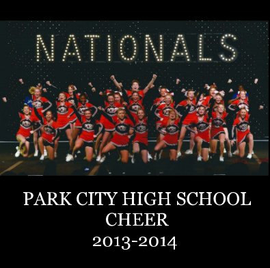 PARK CITY HIGH SCHOOL CHEER 2013-2014 book cover