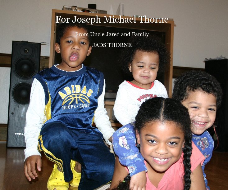 Ver For Joseph Michael Thorne por JADS THORNE