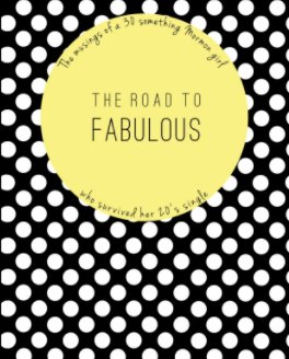 The Road To Fabulous book cover