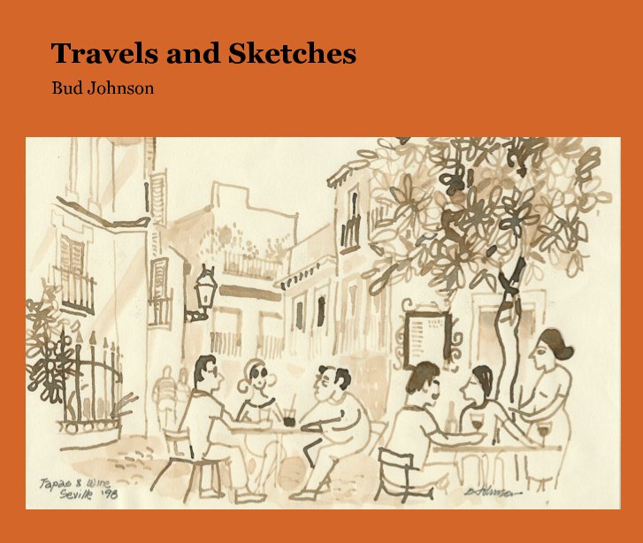 Ver Travels and Sketches por Bud Johnson