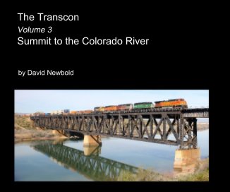 The Transcon Volume 3 Summit to the Colorado River book cover