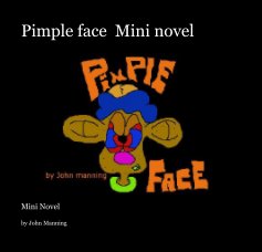 Pimple face Mini novel book cover