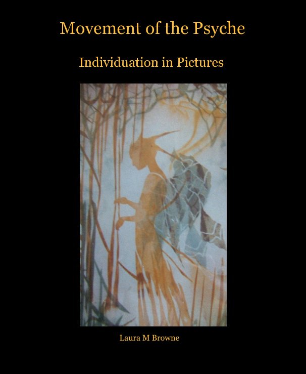 View Movement of the Psyche by Laura M Browne