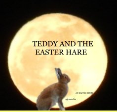 TEDDY AND THE EASTER HARE book cover