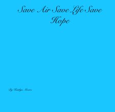 Save Air Save Life Save Hope book cover