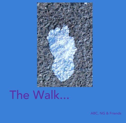 Ver The Walk... por ABC, NG & Friends