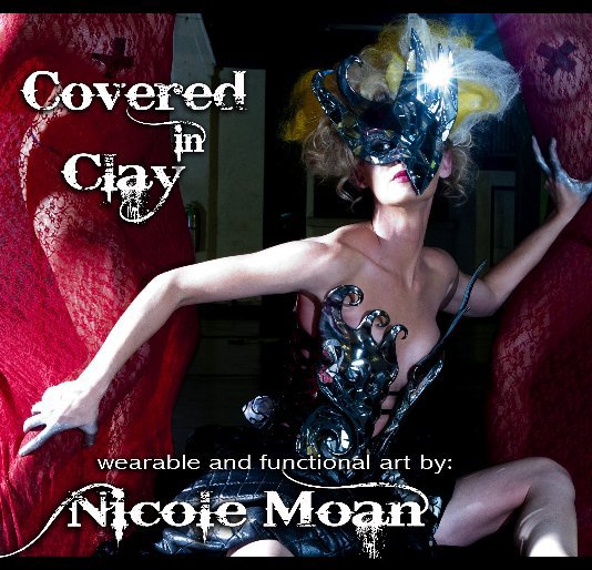 Ver Covered in Clay por by: Nicole Moan