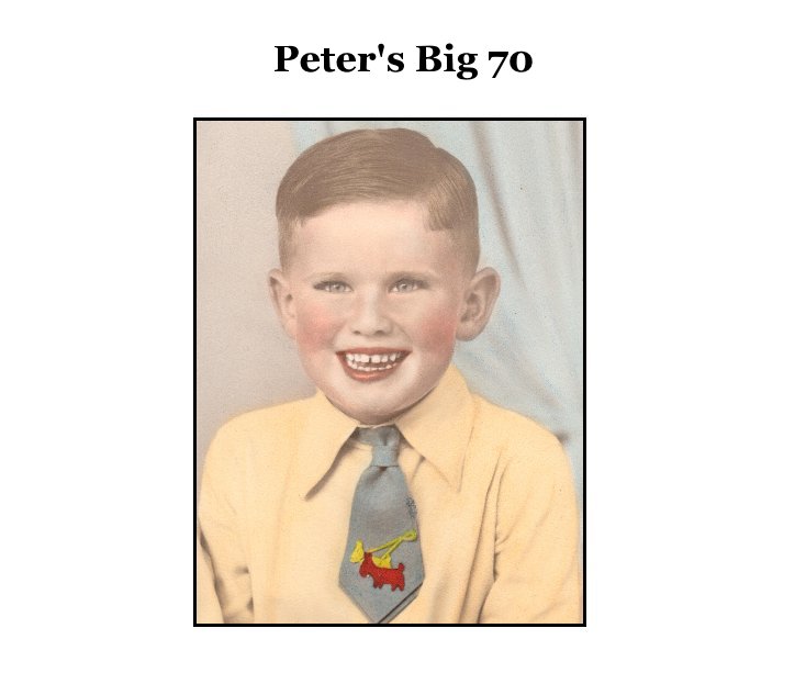 Ver Peter's Big 70 por the Nosworthy family