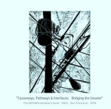 "Causeways, Pathways & Interfaces:   Bridging the Unseen" book cover