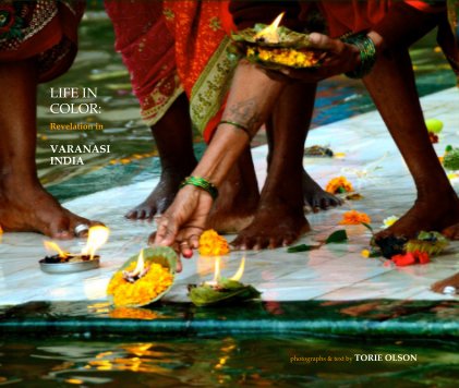 LIFE IN COLOR: VARANASI, INDIA book cover