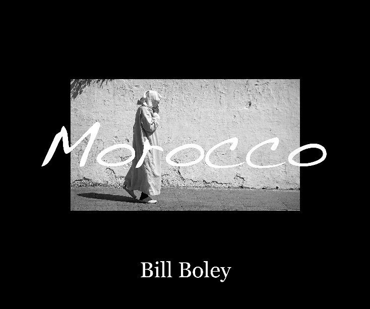 View Morocco by Bill Boley