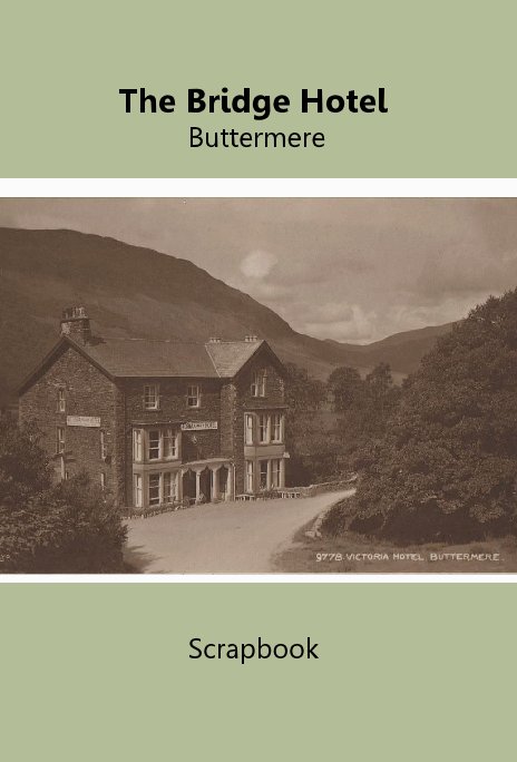 Ver The Bridge Hotel Buttermere por Scrapbook