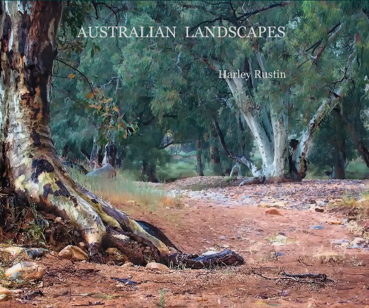 View AUSTRALIAN LANDSCAPES by Harley Rustin