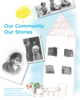 Our Community, Our Stories: RBKC book cover