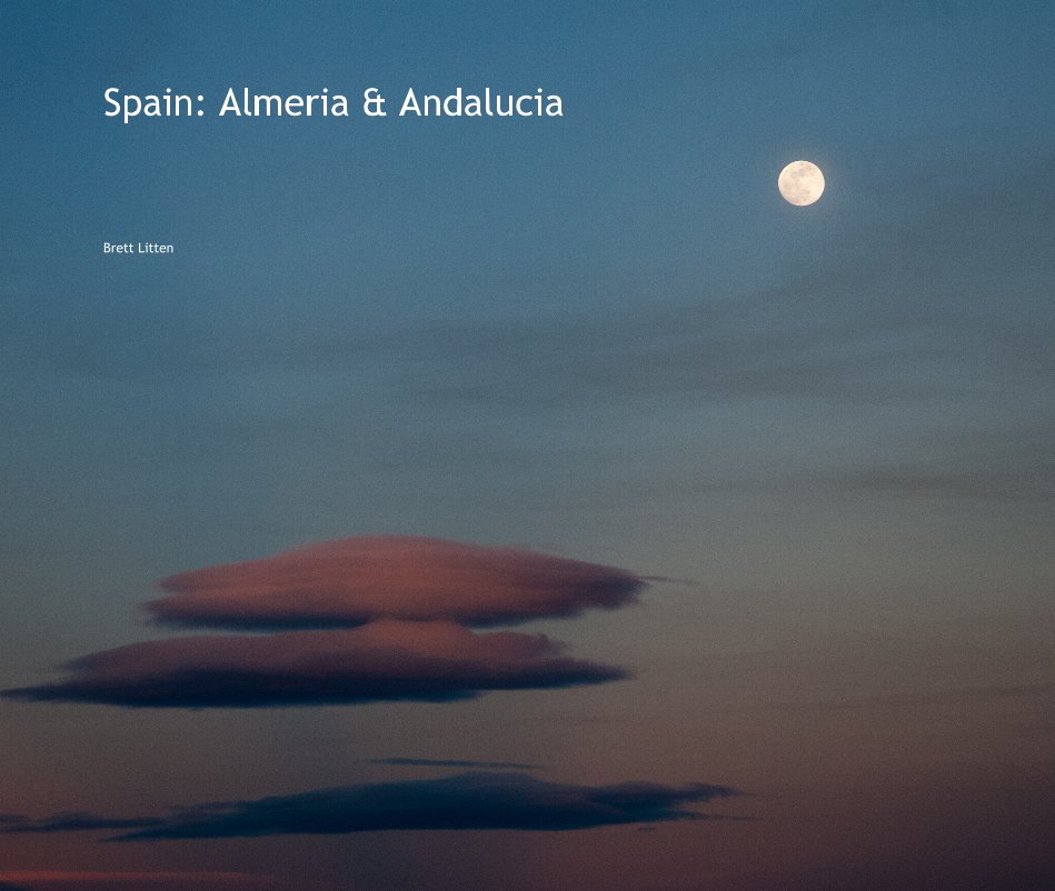 Ver Spain: Almeria & Andalucia por Brett Litten