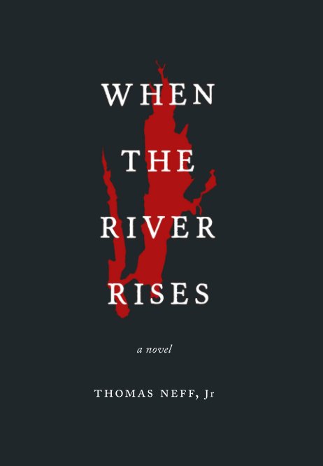 View When the River Rises by Thomas Neff, Jr.