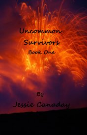 Uncommon Survivors Book One book cover