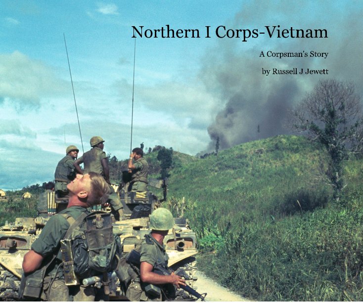 Ver Northern I Corps-Vietnam por Russell J Jewett
