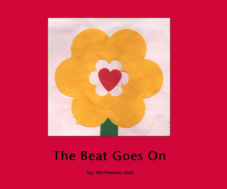 Ver The Beat Goes On por by: The Poncher Girls