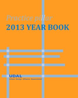 UDAL Practice Pillar 2013 Yearbook book cover