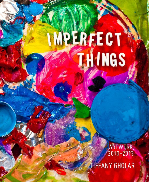 Visualizza Imperfect Things di Tiffany Gholar