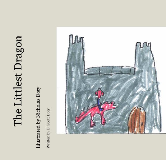 View The Littlest Dragon by Written by B. Scott Doty