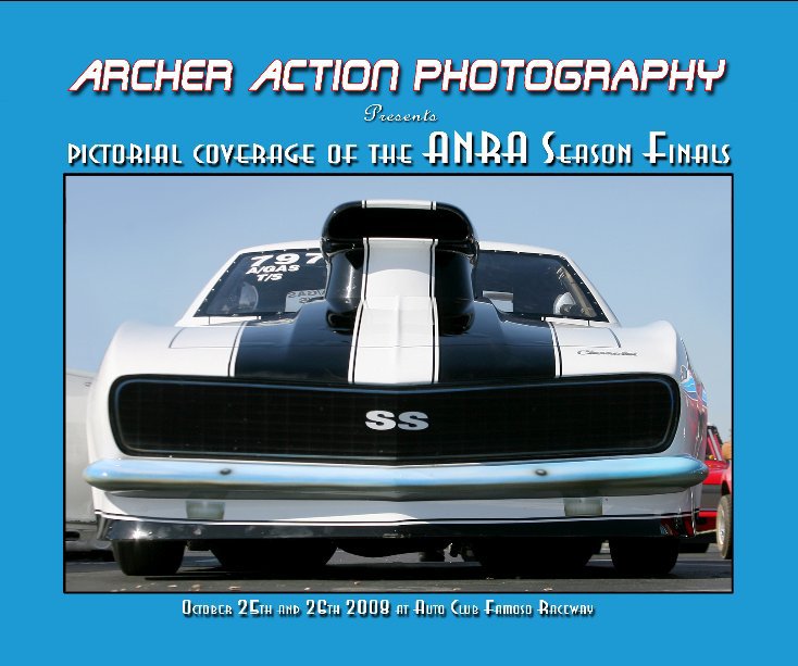 View Pictorial Coverage of the 2008 ANRA Season Finals by Victor Archer