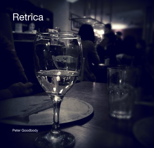 View Retrica by Peter Goodbody