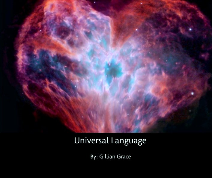 View Universal Language by By: Gillian Grace