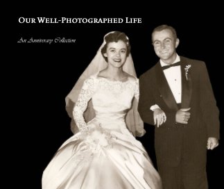 Our Well-Photographed Life book cover