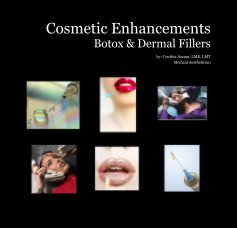 Cosmetic Enhancements Botox & Dermal Fillers book cover