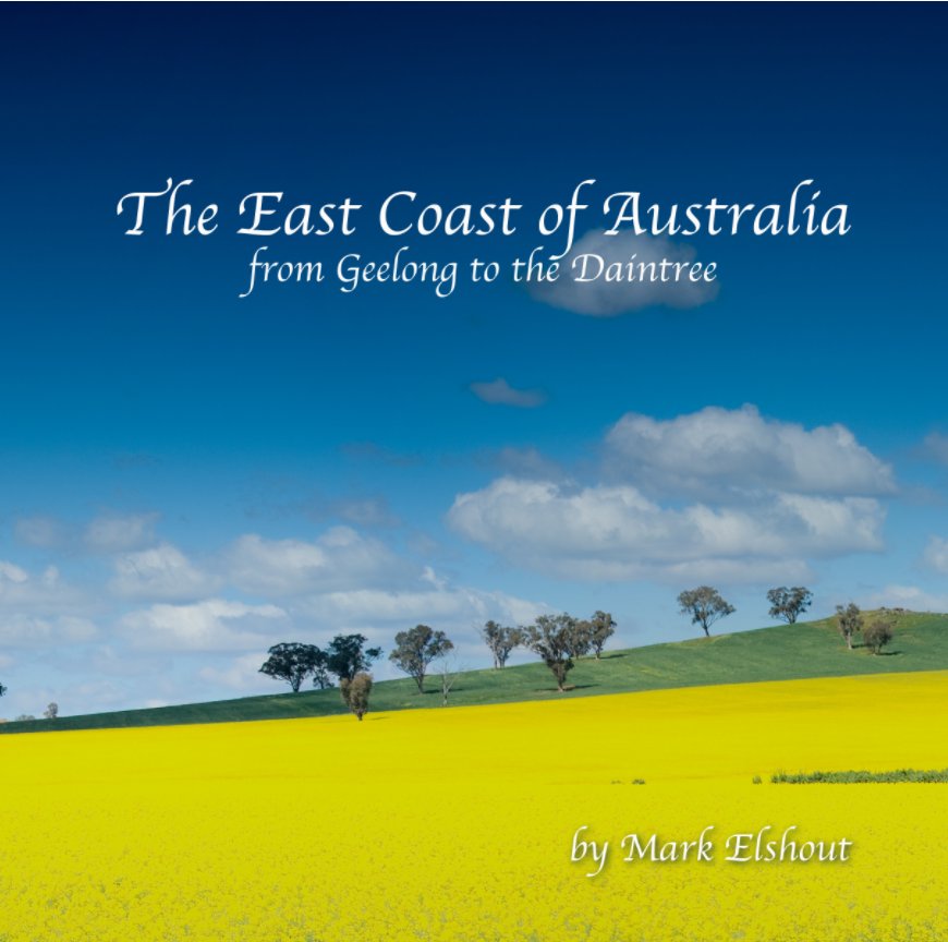 Ver Australia - the East Coast por Mark Elshout