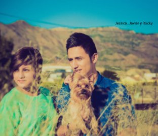 Jessica, Javier y Rocky book cover