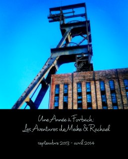 Une Année à Forbach: Les Aventures de Meike & Rachael book cover