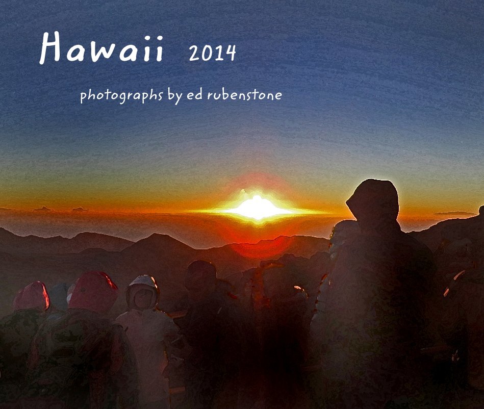 Ver Hawaii 2014 por photographs by ed rubenstone