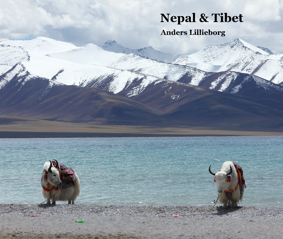 View Nepal and Tibet by Anders Lillieborg