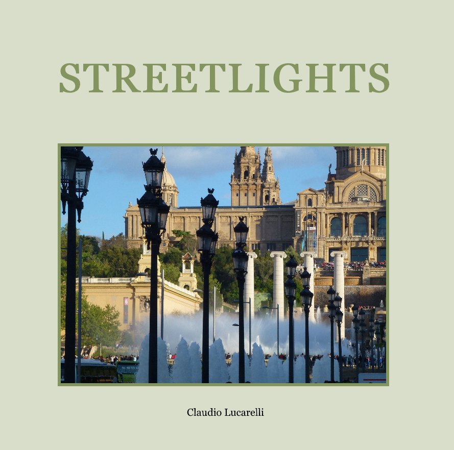 View STREETLIGHTS by Claudio Lucarelli