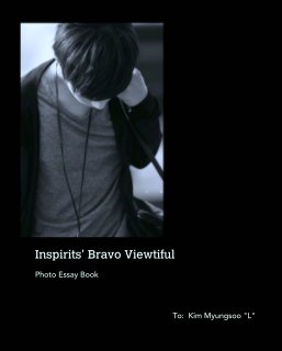 Inspirits' Bravo Viewtiful 

Photo Essay Book book cover