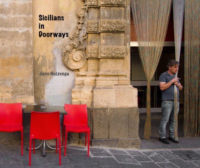 View Sicilians in Doorways by Jann Huizenga
