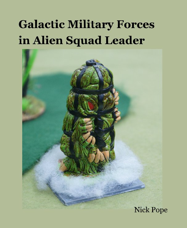 View Galactic Military Forces by Nick Pope