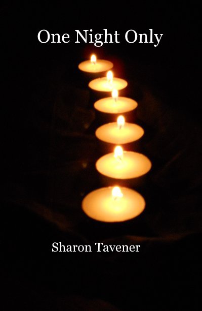 View One Night Only by Sharon Tavener
