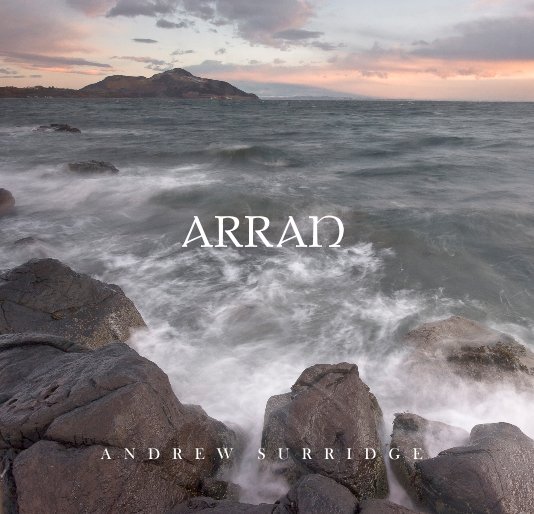 View ARRAN by Andrew Surridge