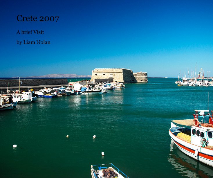 View Crete 2007 by Liam Nolan