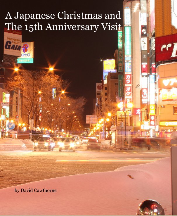 View A Japanese Christmas and The 15th Anniversary Visit by David Cawthorne